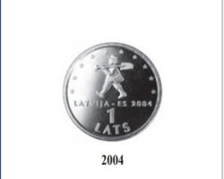 LV 1 lata monēta "Sprīdītis" (Ivars Mailītis),
kalta Koninklijke Nederlandse Munt (Nīderlande).