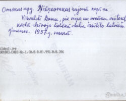 Omskas apg. Ņižņeomskas rajonā kopā ar Visvaldi Domu, pie viņa un vecāku mitekļa, kāda dzīvoja lielākā daļa izsūtīto latviešu ģimenes. 1957. g. Vasarā.